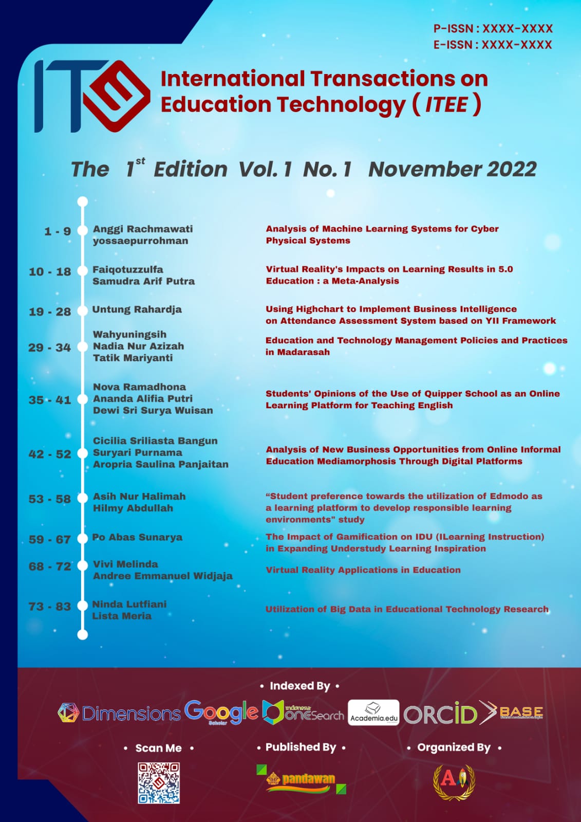 					View Vol. 1 No. 1 (2022): ITEE (International Transaction on Education Technology)
				